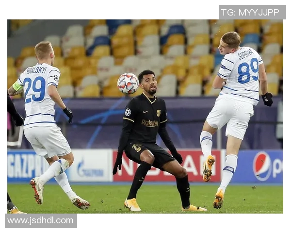 巴塞罗那与基辅迪纳摩精彩对决直播回放全程回顾与分析